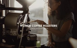 Text in image: Women Coffee Roasters Scholarship 2025 #giveback #shestheroaster